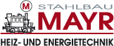Stahlbau Mayr<br>Heiz- und Energietechnik Logo