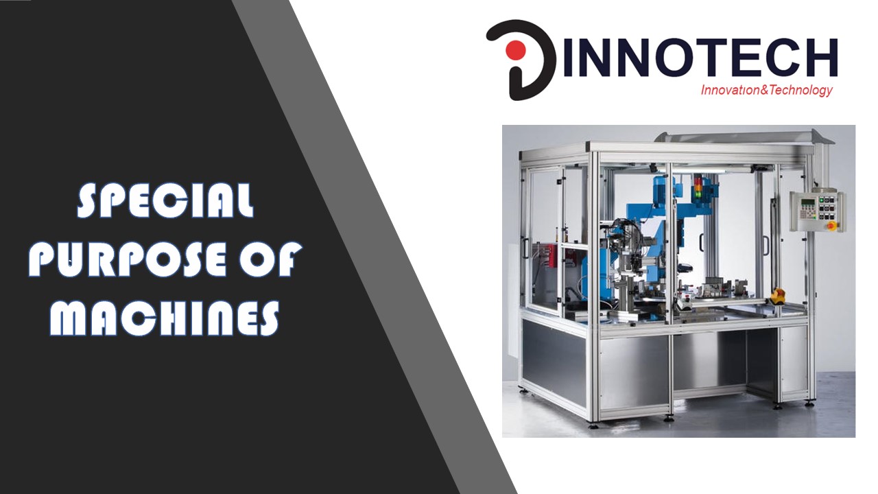 special purpose of machine