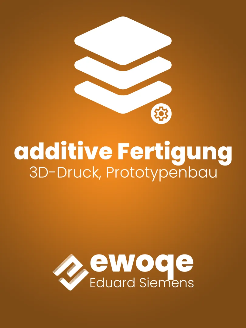 additive Fertigung
