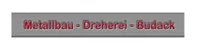 METALLBAU BUDACK Schlosserei - Dreherei - Schlüsseldienst Logo
