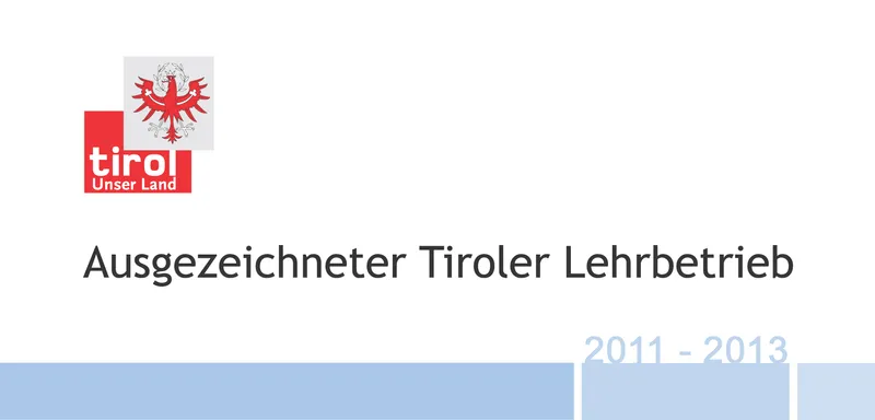Ausgezeichneter Tiroler Lehrbetrieb