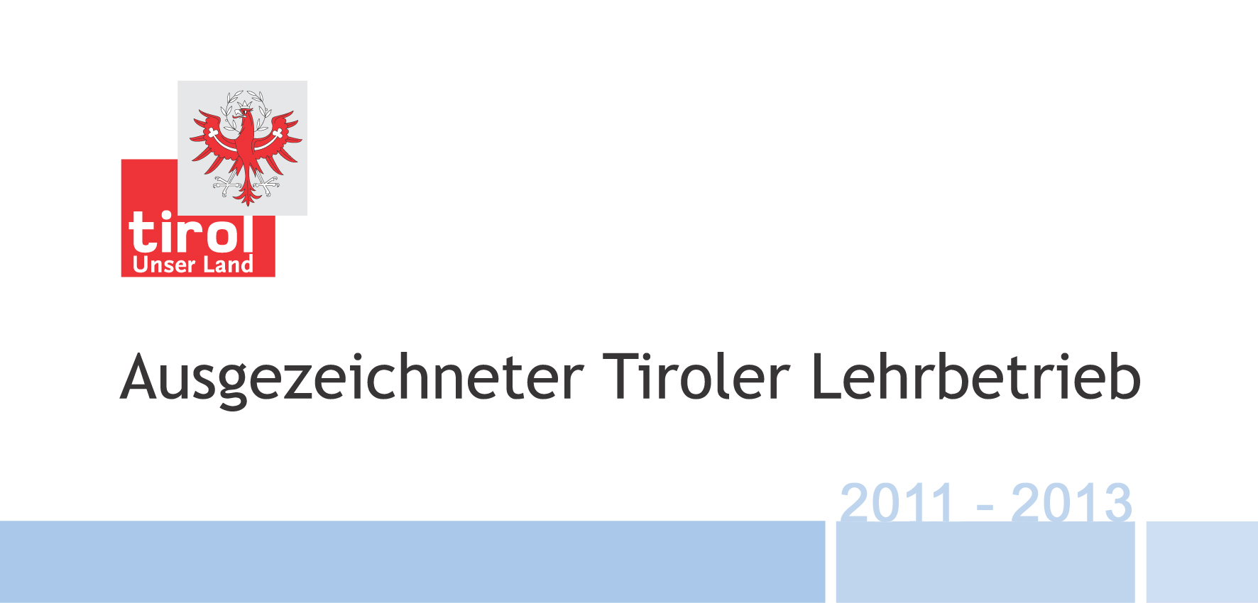 Ausgezeichneter Tiroler Lehrbetrieb