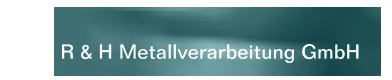 Logo di R&H Metallverarbeitung GmbH