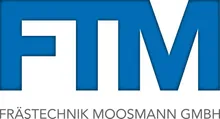FTM FRÄSTECHNIK MOOSMANN GMBH Logo